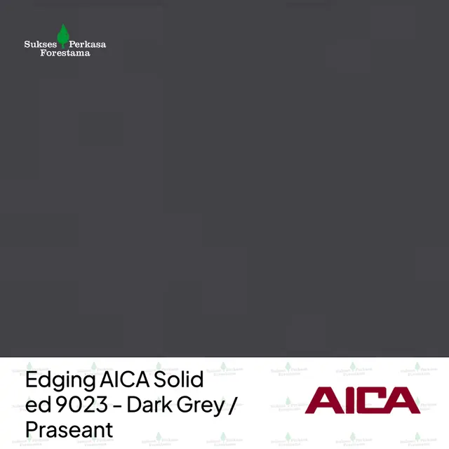 Edging AICA Solid ed 9023 - Dark Grey / Praseant