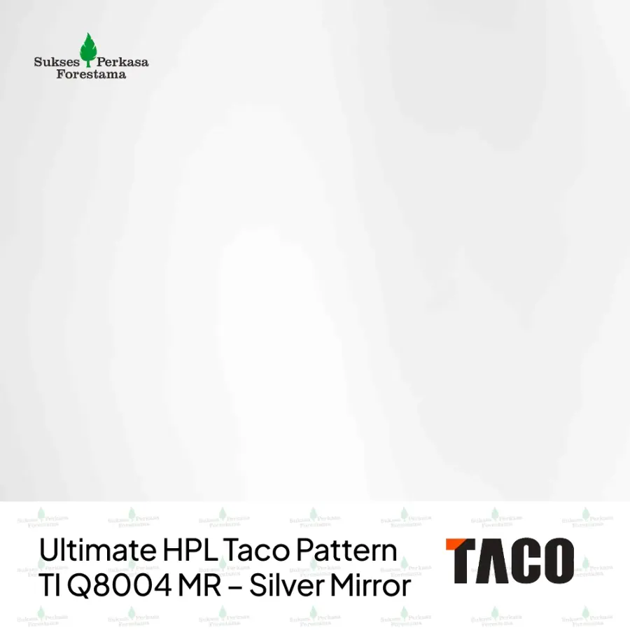 Ultimate HPL Taco Pattern TI Q8004 MR – Silver Mirror