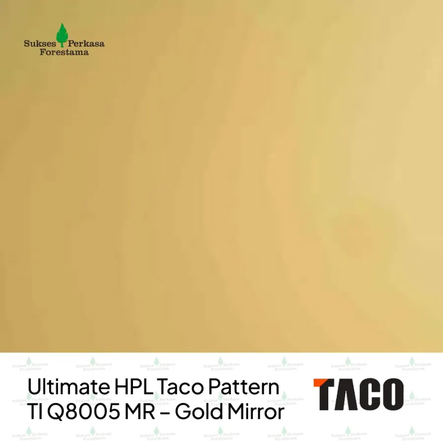 Ultimate HPL Taco Pattern TI Q8005 MR – Gold Mirror