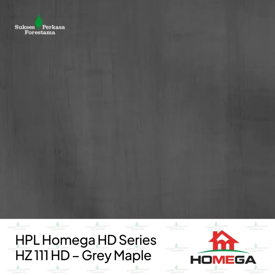 HPL Homega HD Series HZ 111 HD – Grey Maple