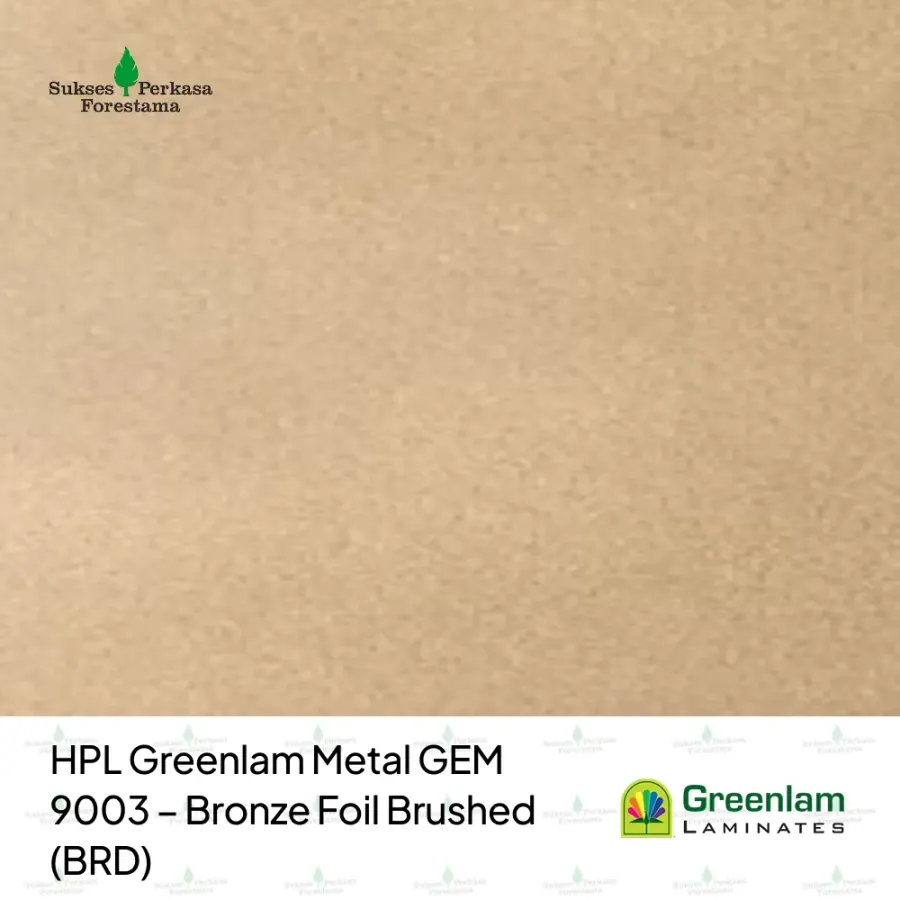 HPL Greenlam Metal GEM 9003 – Bronze Foil Brushed (BRD)