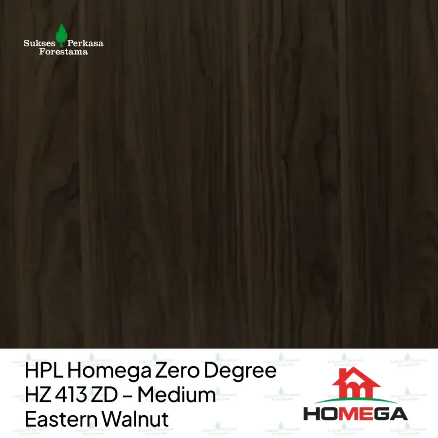 HPL Homega Zero Degree HZ 413 ZD – Medium Eastern Walnut