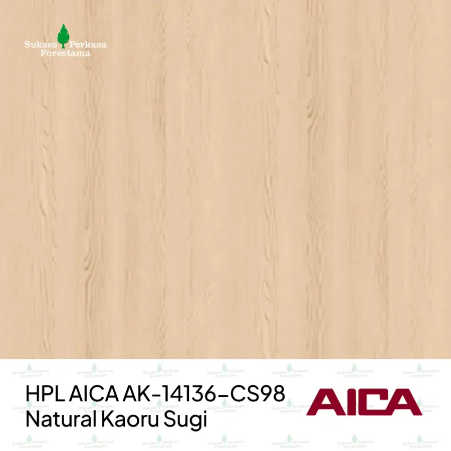 HPL AICA AK-14136-CS98 – Natural Kaoru Sugi