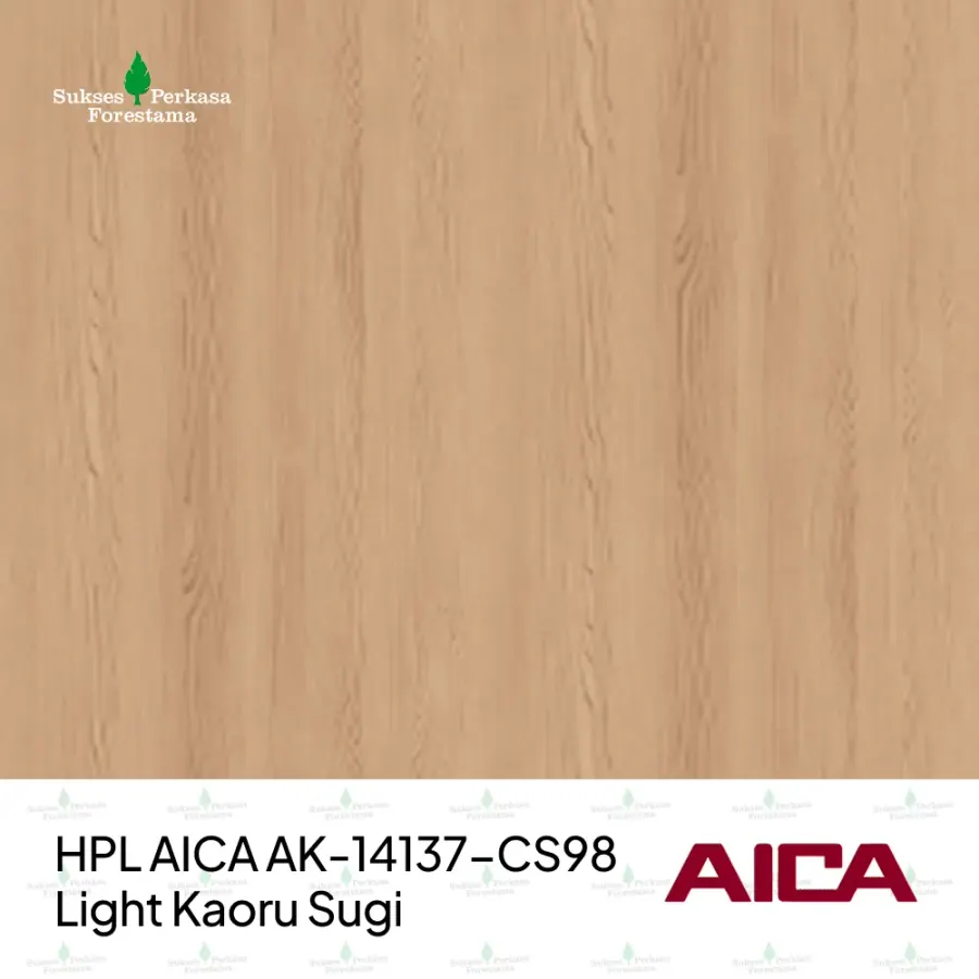 HPL AICA AK-14137-CS98 – Light Kaoru Sugi