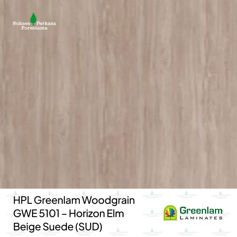 HPL Greenlam Woodgrain GWE 5101 – Horizon Elm Beige Suede (SUD)