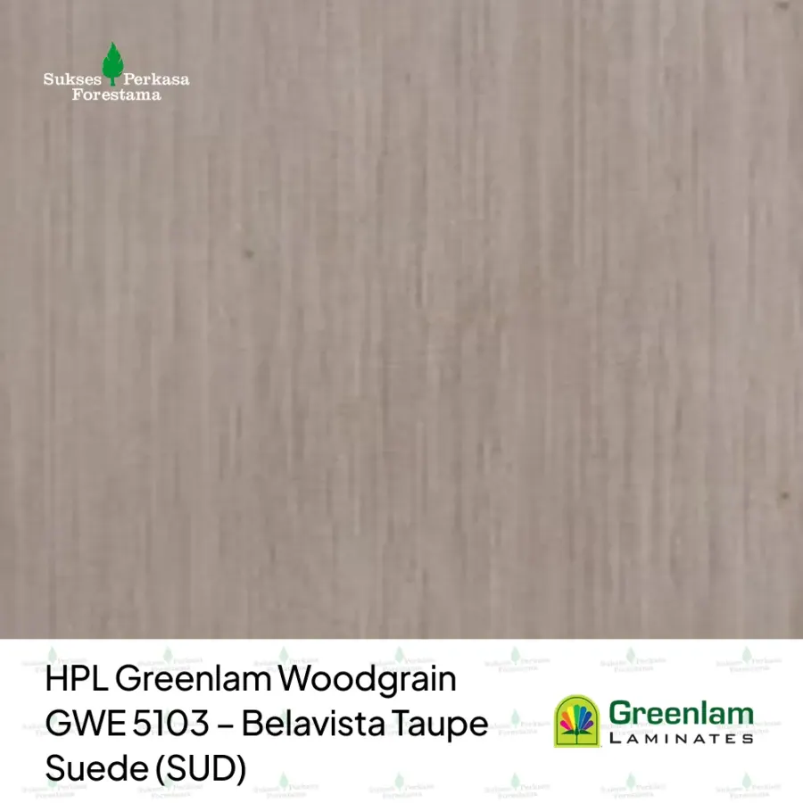 HPL Greenlam Woodgrain GWE 5103 – Belavista Taupe Suede (SUD)