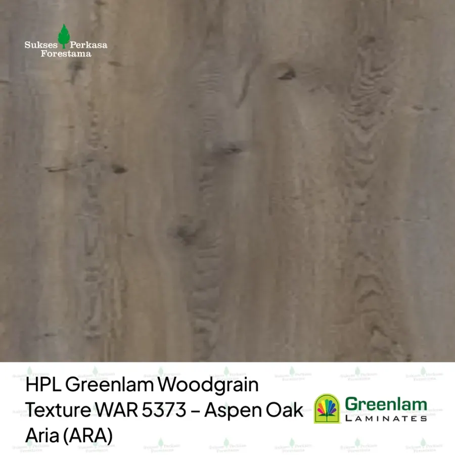 HPL Greenlam Woodgrain Texture WAR 5373 – Aspen Oak Aria (ARA)