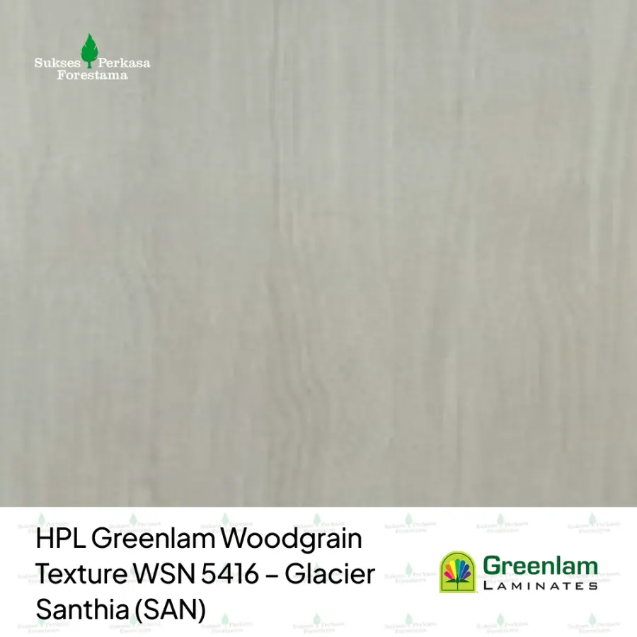 HPL Greenlam Woodgrain Texture WSN 5416 – Glacier Santhia (SAN)