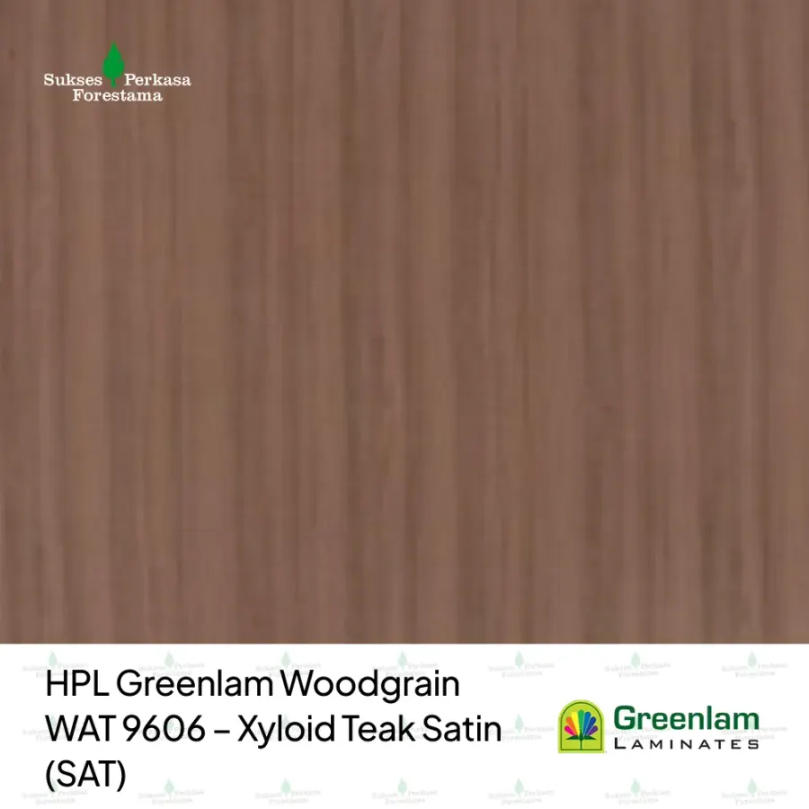 HPL Greenlam Woodgrain WAT 9606 – Xyloid Teak Satin (SAT)