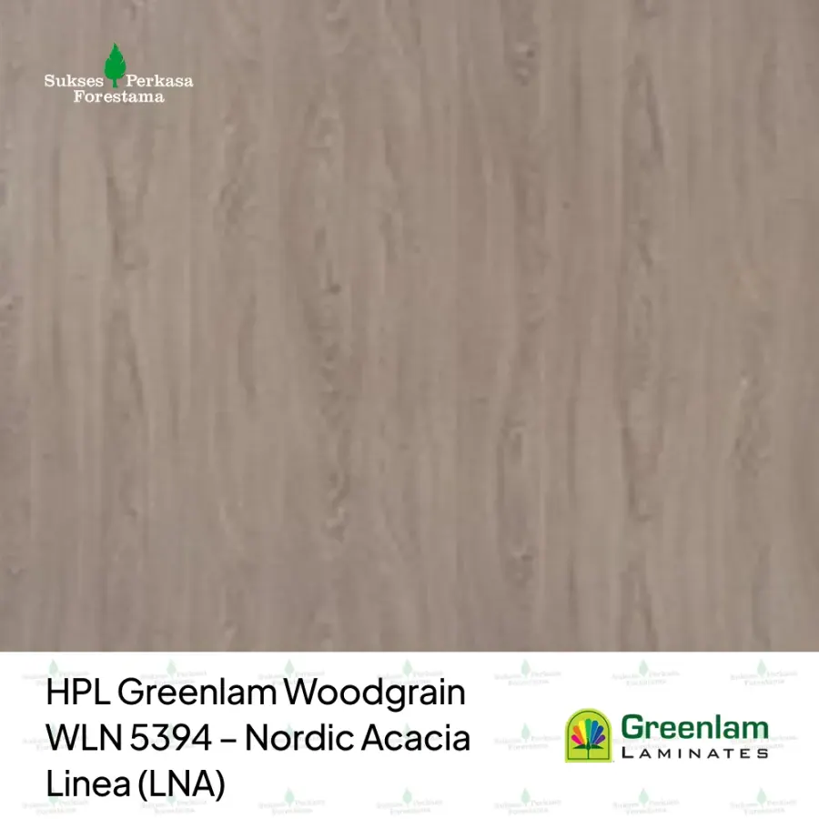HPL Greenlam Woodgrain WLN 5394 – Nordic Acacia Linea (LNA)