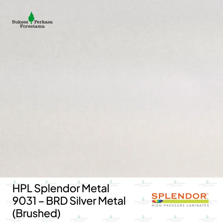 HPL Splendor Metal 9031 – BRD Silver Metal (Brushed)