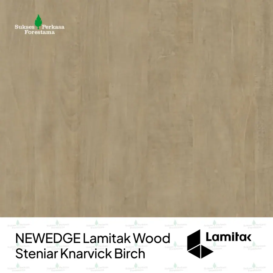 NEWEDGE Lamitak Wood Steniar Knarvick Birch